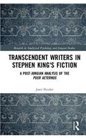 Transcendent Writers in Stephen King's Fiction