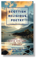 Scottish Religious Poetry: From the Sixth Century to the Present