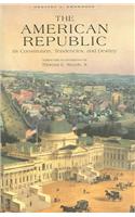 The American Republic: Its Constitution, Tendencies, and Destiny