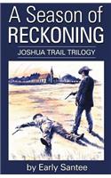 A Season of Reckoning