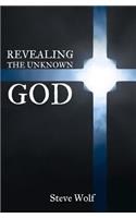 Revealing the Unknown God