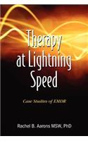 Therapy at Lightning Speed
