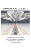 Symmetrical Universe Adult Coloring Book #2