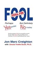 Bona Fide Fool