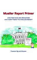 Mueller Report Primer