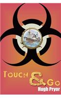 Touch & Go