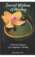Sacred Wisdom of Healing