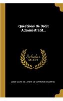 Questions De Droit Administratif...