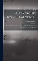 An Exercise Book in Algebra