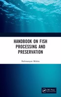 Handbook on Fish Processing and Preservation