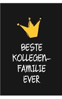 Beste Kollegenfamilie