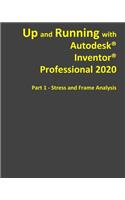 Up and Running with Autodesk Inventor Professional 2020