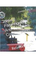 Airport Passengers And Travellers Consumption: Relationship(Service Performance)