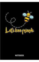 Let's Bee Friends