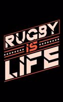 Rugby is Life