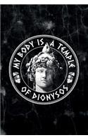 My body is a temple of dionysos