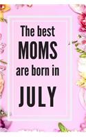 The Best Moms Are Born In July