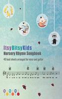 The ItsyBitsyKids Nursery Rhyme Songbook