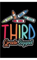Third Grade Squad