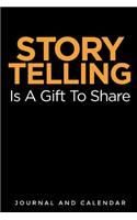 Storytelling Is a Gift to Share