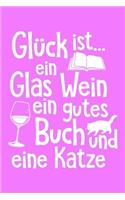 Glück = Wein Buch Katze