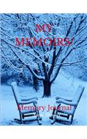 My Memoirs Memory Journal Notebook: Old-Time Retro Vintage Whimsical Memoir Blank Lined Composition Notebook/Journal For Memory Preservation