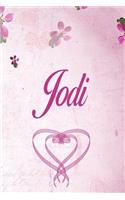 Jodi: Personalized Name Notebook/Journal Gift For Women & Girls 100 Pages (Pink Floral Design) for School, Writing Poetry, Diary to Write in, Gratitude Wr