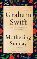 Mothering Sunday: A Romance(Vintage International)