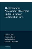 Economic Assessment of Mergers Under European Competition Law