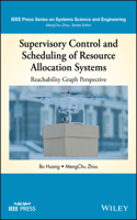 Supervisory Control and Scheduling of Resource Allocation Systems – Reachability Graph Perspective