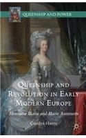 Queenship and Revolution in Early Modern Europe