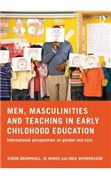 Men, Masculinities and Teaching in Early Childhood Education