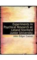 Experiments in Psychical Research at Leland Stanford Junior University: (English)