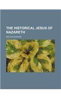 The Historical Jesus of Nazareth