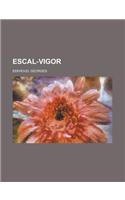Escal-Vigor