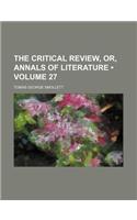 The Critical Review, Or, Annals of Literature (Volume 27)