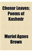 Chenar Leaves; Poems of Kashmir