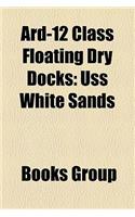 Ard-12 Class Floating Dry Docks