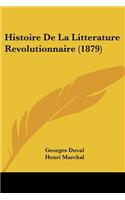 Histoire De La Litterature Revolutionnaire (1879)