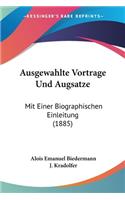 Ausgewahlte Vortrage Und Augsatze