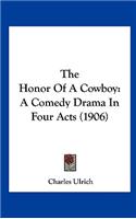 The Honor of a Cowboy
