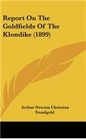 Report On The Goldfields Of The Klondike (1899)