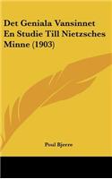 Det Geniala Vansinnet En Studie Till Nietzsches Minne (1903)