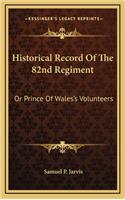 Historical Record Of The 82nd Regiment