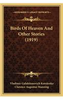 Birds Of Heaven And Other Stories (1919)