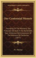 Our Centennial Memoir