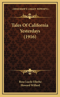 Tales of California Yesterdays (1916)