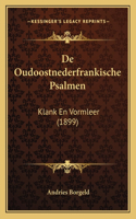 De Oudoostnederfrankische Psalmen