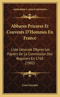Abbayes Prieures Et Couvents D'Hommes En France