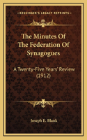 The Minutes Of The Federation Of Synagogues